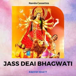 Jass Deai Bhagwati