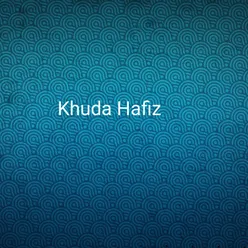 Khuda Hafiz