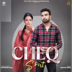 Cheq Shirt (feat. Laavanya Sharma)