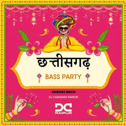 Chhattisgarh Bass Party (Sawari Dhun)