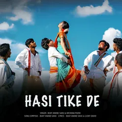 Hasi Tike De