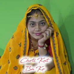 Choti Kat Ba Ko