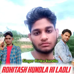 rohitash kundla ki ladli