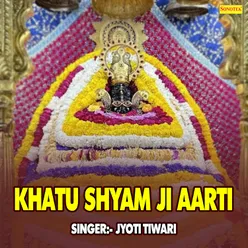 Khatu Shyam Ji Aarti