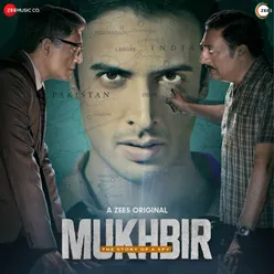 Mukhbir Theme