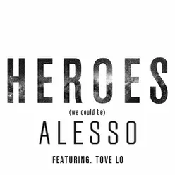 Heroes (we could be)