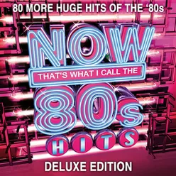 NOW That's What I Call 80s Hits (Deluxe Edition)
