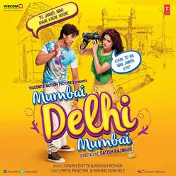 Mumbai Delhi Mumbai (2014)