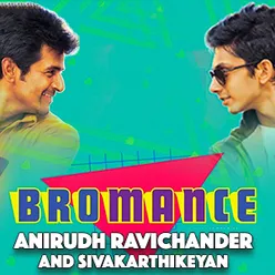 Bromance: Anirudh Ravichander & Sivakarthikeyan