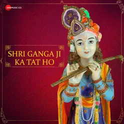 Shri Ganga Ji Ka Tat Ho - Zee Music Devotional