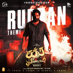 Rudran Theme (From Rudra Thandavam)