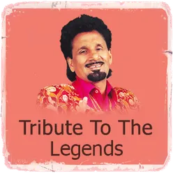 Tribute to the Legends