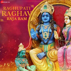 Raghupati Raghav Raja Ram