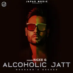 Alcoholic jatt