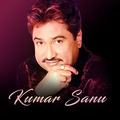 Kumar Sanu Hits