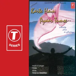 KARTE HAIN PYAR TUMSE