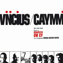 Aplausos / Final / Vínicius & Caymmi No Zum Zum Live