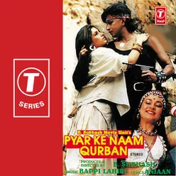 Pyar Ke Naam Qurban