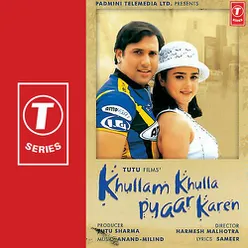 Khullam Khulla Pyaar Karen (Remix)