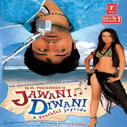 Jawani Diwani-A Youthful Joyride