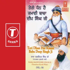 Teri Dhan Hai Kamai Baba Deep Singh Ji (Vol.50)