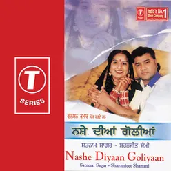 Nashe Diyan Goliyan