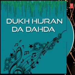 Dukh Hijran Da Dahda