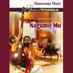 Nagumo Mu (Gems of Thyagaraja)