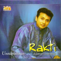 Rakti - Unnikrishnan (Vol-1,Vol-2)