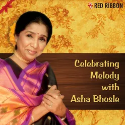 Celebrating Melody With Asha Bhosle
