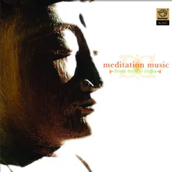 Meditation Music From Mystic India