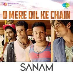 Sanam O Mere Dil Ke Chain