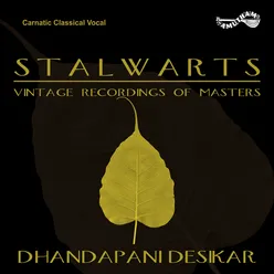 Stalwarts Vol 1 Dhandapani Desikar