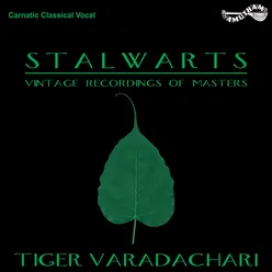 Stalwarts Vol 1 Tiger Varadachari