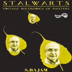 Stalwarts Vol 1  S Rajam