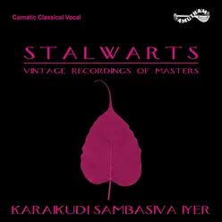 Stalwarts  Ariyakudi Ramanujam  Vol 1