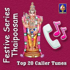 Festive Series - Thaipoosam - Top 20 Caller Tunes