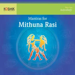 Mantras For Mithuna Rasi