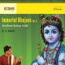 Immortal Bhajans Vol 3 - Krishnam Kalaya Sakhi