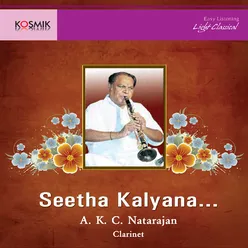 Seethakalyana Vaibhogame Raga - Sankarabharanam Tala - Khanda Chapu