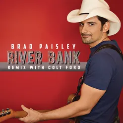 River Bank (Remix with Colt Ford)