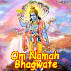 Om NAmah Bhagwate