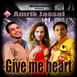 Give Me Heart (Dil De De)