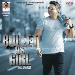 Bullet VS Girl