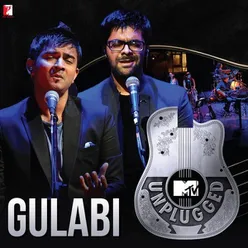 Gulabi (MTV Unplugged)