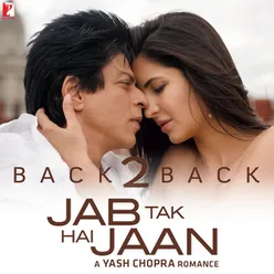 Back2Back-Jab Tak Hai Jaan