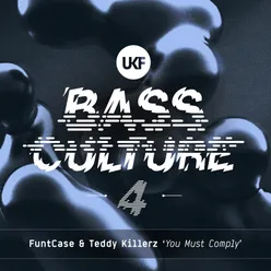 You Must Comply (Bass Culture 4)