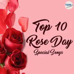 Top 10 Rose Day Special Songs