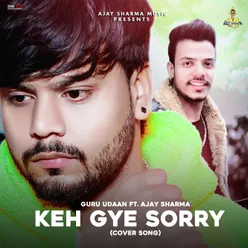 Keh Gye Sorry (Cover Song)