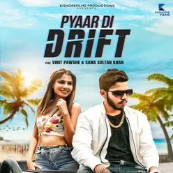 Pyaar Di Drift